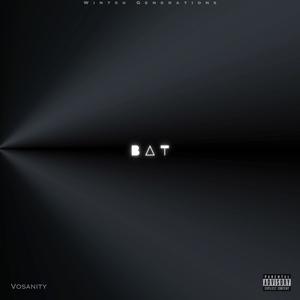 Bat (Explicit)