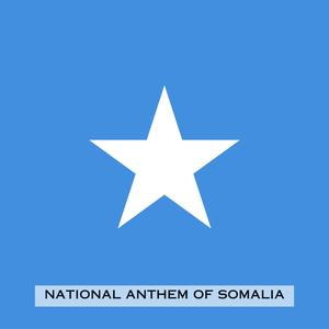 Soomaaliyeey Toosoo (National Anthem of Somalia)