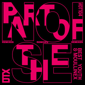 Part of the Noise (Best Youth Remix)