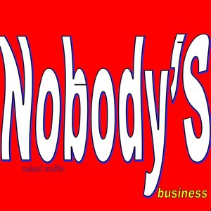 Nobodys Business