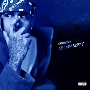On My Body (Explicit)