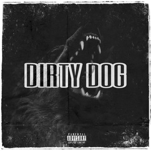 DIRTY DOG (Explicit)