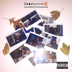 Dear Summer II: Days Before the Quarantine (Explicit)