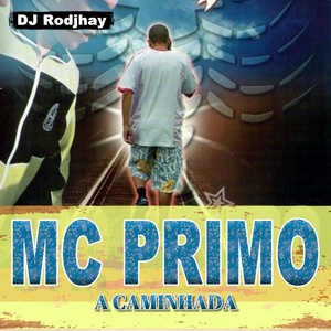 A Caminhada (Explicit)