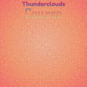 Thunderclouds Course