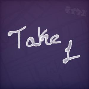 TAKE 1 (Explicit)