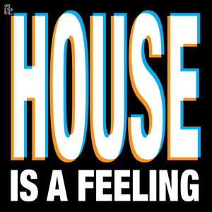 House Is A Feeling (Nathan Boost Remix)