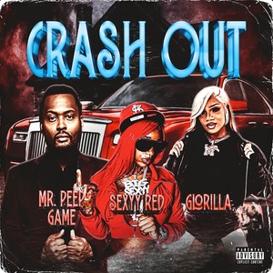 Crash Out (Explicit)