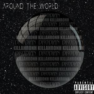 AROUND THE WORLD (feat. Jiz Jones) [Explicit]