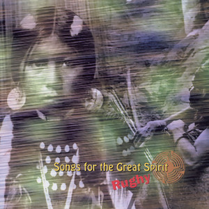 Songs For The Great Spirit