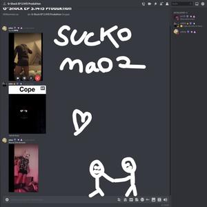 Sucko Mao 2(feat. Loli_Jan, Yokay & err0r) (Explicit)