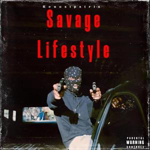 Savage Lifestyle (Explicit)