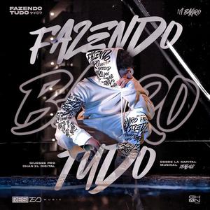 FAZENDO TUDO (feat. Resized Music) (Explicit)