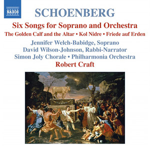 SCHOENBERG: 6 Orchestral Songs / Kol Nidre / Friede auf Erden (Schoenberg, Vol. 7)