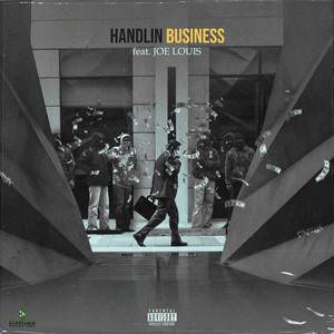 Handlin Business (Explicit)