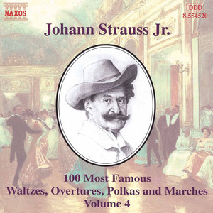 Strauss II, J.: 100 Most Famous Works, Vol. 4