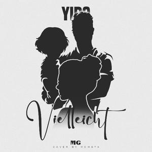 Vielleicht (Explicit)