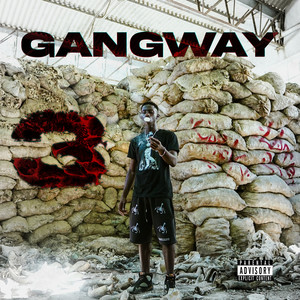 Gangway #3 (Explicit)