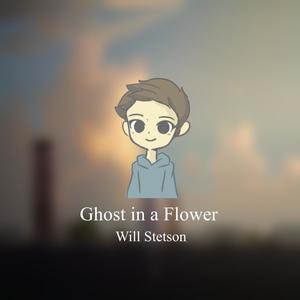 Ghost In A Flower