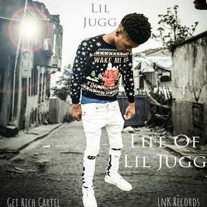 The Life Of Jugg (Explicit)