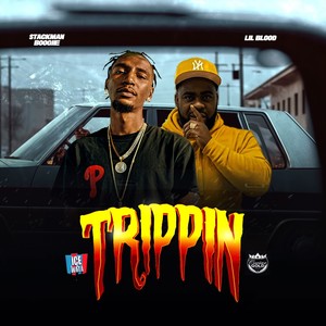 Trippin (feat. Lil Blood) [Explicit]