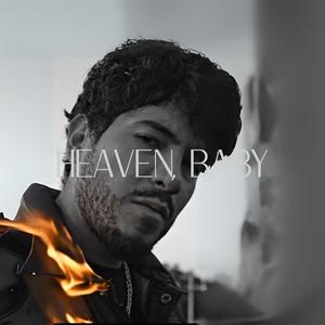 Heaven, Baby