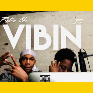 Vibin (Explicit)
