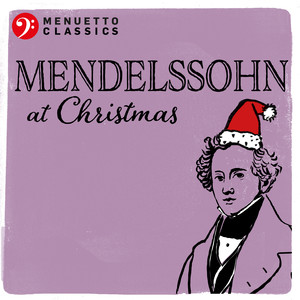 Hark! The Herald Angels Sing (After Mendelssohn's Festgesang, WoO 9 
