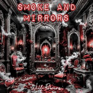 Smoke And Mirrors