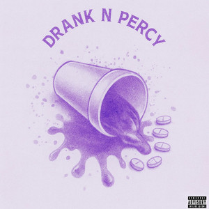 Drank N Percy