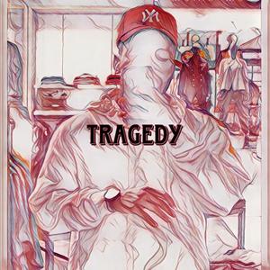 Tragedy (Explicit)