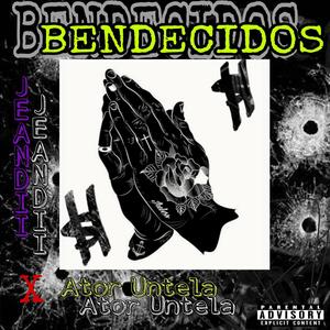 Bendecidos (Explicit)