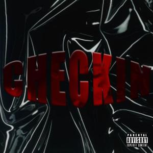 Checkin' (Explicit)