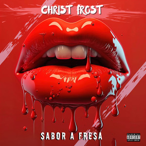 Sabor a Fresa (Explicit)