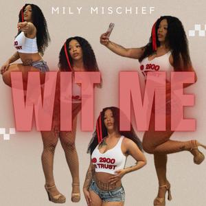 WIT ME (Explicit)