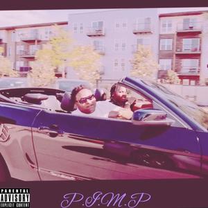 P.I.M.P (Explicit)
