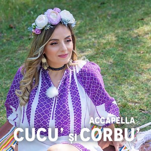 Cucu' si Corbu' (Accapella)