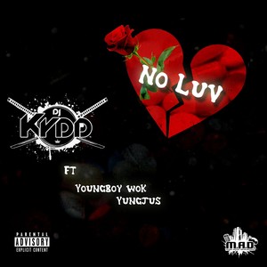 No Luv (Explicit)