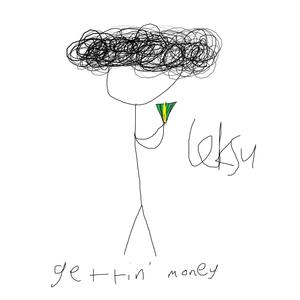 gettin' money (Explicit)