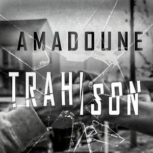 Trahison (Explicit)