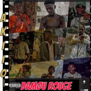 Damou Rouge #1(feat. Pinokio, Daxer, Bendisko, Elka Nesia, Hugo Savastano, Lil Pelo, BENØ, Didjo & Saideo) (Explicit)