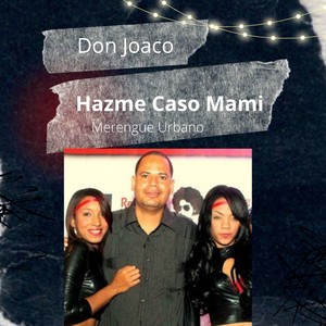 Hazme Caso Mami