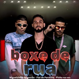 BOXE DE RUA
