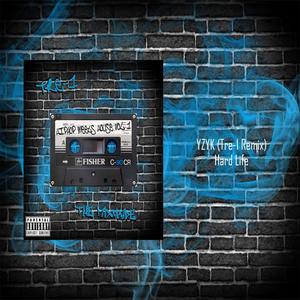 Hard Life (DJ Tre-1 Remix)