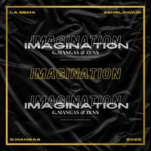 Imagination (feat. ZensLowkid) [Explicit]