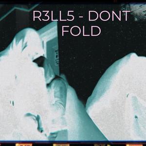 DONT FOLD (Explicit)