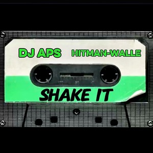 Shake It