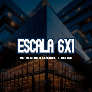 Escala 6X1 (Explicit)