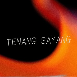 Tenang Sayang