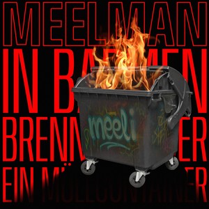 In Barmen brennt wieder ein Müllcontainer (Explicit)